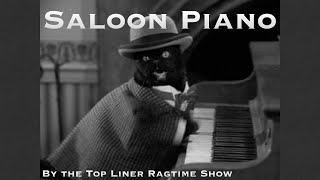 Saloon Piano Music saloon ragtime piano [upl. by Herzen838]