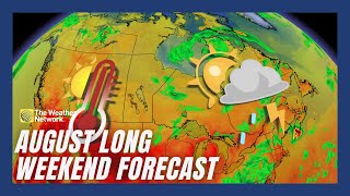 August Long Weekend Forecast Widespread heat but with rain storm chances [upl. by Jamin]