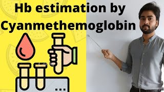 Hb estimation by Cyanmethemoglobin method By Abhishek sir [upl. by Lenz392]