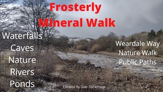 Frosterley Mineral Trail [upl. by Geldens]