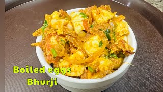 Boiled Egg Bhurji  Egg Bhurji  Delicious Egg Recipe  Boiled Egg Bhurji Recipe boiledeggbhurji [upl. by Tahp]