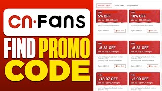 How To Find CNfans Promo Code 2024 [upl. by Allicirp]