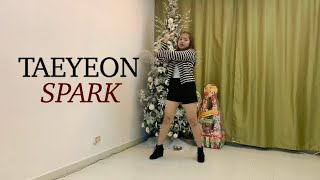 TaeYeon  Spark Dance Cover  Ayie Garcia [upl. by Ahlgren]