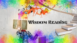 Wisdom Reading [upl. by Tram74]