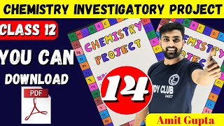 Chemistry Investigatory Project Class 12  Chemistry Project File Class 12  Amit Gupta  CBSE  JEE [upl. by Odlonra]