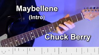 Maybellene by Chuck Berry  Guitar Intro  Tabs  Lesson [upl. by Oguh]