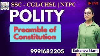 Preamble of Indian Constitution L05  Sukanya Mam  SSC CGL CHSL D P UP Police  NTPC  SSC Elite [upl. by Veradi]