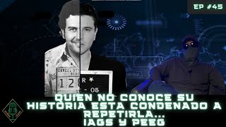 EP 45 PARTE 1 Quien no conoce su historia esta condenado a repetirla IAGS y PEEG [upl. by Geehan]