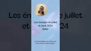 Horoscope Juillet 2024 Août 2024 Bélier ♈️ Message Guidance [upl. by Delila187]