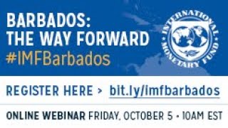 Barbados The Way Forward  WebinarQampA with the IMF [upl. by Eelitan186]