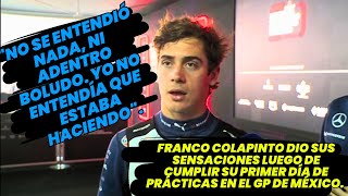 Franco Colapinto y sus sensaciones luego del primer día de prácticas en el GP de México F1 radio [upl. by Ru]