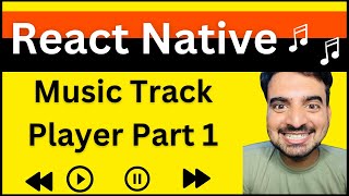 React Native Music Track Player  Part 1 🔥  In Hindi  Engineer Codewala [upl. by Eenat]