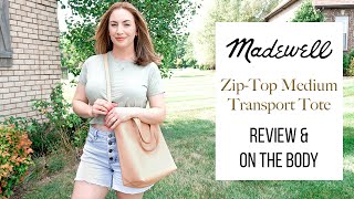 Madewell Zip Top Medium Transport Tote  Review amp On The Body [upl. by Ainoyek]