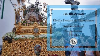 quotRegimiento Soriaquot de Pedro Morales Muñoz Divina Pastora de Capuchinos Córdoba 2018 [upl. by Peggy]