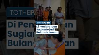 Jadi Bulanbulanan Sampai di Penjara Ivan Sugianto Disoraki Puluhan Tahanan Ayo Sujud amp Gonggong [upl. by Eintruok307]