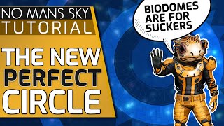 The Perfect Circle  NEW and Improved technique  How to build in No Mans Sky Frontiers Guide [upl. by Hatti]