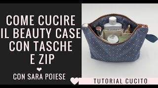 Come cucire il beauty case con cerniera [upl. by Yenohtna446]