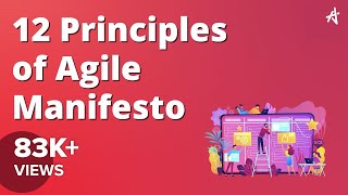 Agile Principles Explained  Agile Manifesto  12 Agile Principles  Knowledgehut [upl. by Veradia632]