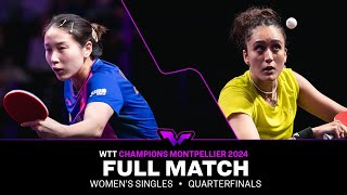 FULL MATCH  Qian Tianyi vs Manika Batra  WS QF  WTTMontpellier 2024 [upl. by Quartas]