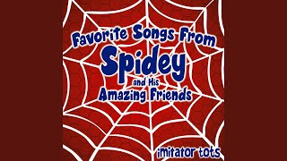 Spidey and His Amazing Friends Theme [upl. by Akciret]