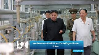 Hier entstehen Atomwaffen Nordkorea zeigt UranZentrifugen – Erste exklusive Bilder [upl. by Eugenio635]