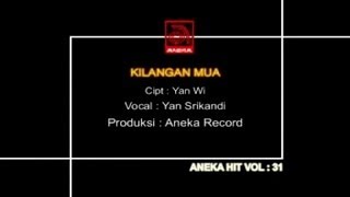 Yan Srikandi  Kilangan Mua OFFICIAL VIDEO [upl. by Annahavas]