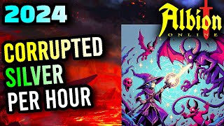 Albion Online Silver Per Hour From CORRUPTED Dungeons In 2024 [upl. by Novihc]