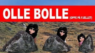 Olle Bolle Oppe på fjellet  med animasjon [upl. by Dallas]