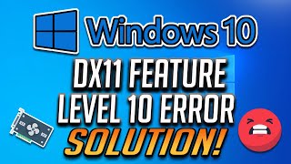 Dx11 Feature Level 100 Is Required to Run the Engine Error All Games Fixed [upl. by Klapp]