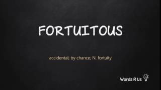 How to Pronounce FORTUITOUS in American English [upl. by Illehs261]