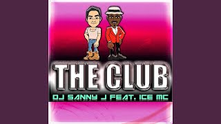 The Club Stephan F Remix feat Ice Mc [upl. by Ardnayek]