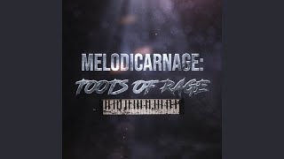 Melodicarnage Toots of Rage [upl. by Anitnahs323]