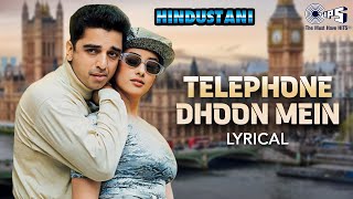 Telephone Dhoon Mein Lyrical  Hindustani  Kamal Haasan Manisha A R Rahman Hari Haran Kavita [upl. by Llaccm]