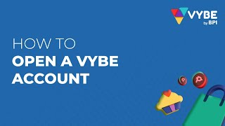 How to open a VYBE account  VYBE by BPI  2024 [upl. by Rolph]