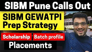 SIBM Pune Calls Out  SIBM GEPI Preparation Strategy  Scholarships Placements Batch Profile [upl. by Ruthann]