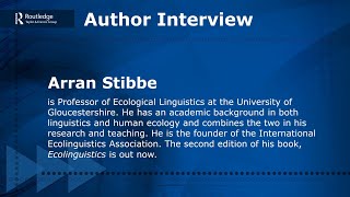 Author Interview Arran Stibbe on Ecolinguistics [upl. by Kloster]