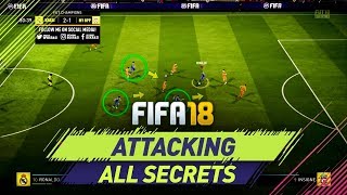 FIFA 18 ATTACKING  ALL SECRETS REVEALED  BEST ATTACKING TECHNIQUES in FUT CHAMPIONS [upl. by Ethbinium785]