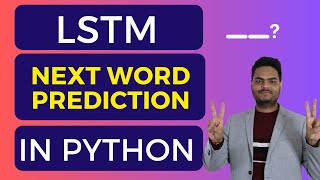 LSTM next word prediction in Python  LSTM python TensorFlow  LSTM python Keras  LSTM python [upl. by Charyl]