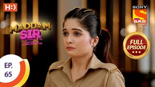 Maddam Sir  Ep 65  Full Episode  9th September 2020 [upl. by Elocen]