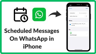 How to Schedule WhatsApp Messages on iPhone  Full Guide [upl. by Jer]