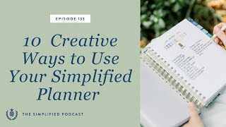 133 10 Creative Ways to Use Your Simplified Planner [upl. by Jecon]