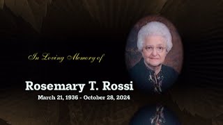 Rosemary T Rossi Memorial Slideshow [upl. by Amikat]