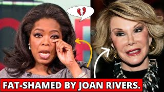 Oprah Reveals Joan Rivers FatShaming Incident  oprahwinfrey joanrivers [upl. by Adok504]