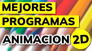 ✨ Los 4 Mejores PROGRAMAS de ANIMACIÓN 2D para ORDENADOR Gratis y de Pago [upl. by Ardnosal]