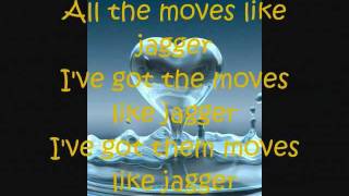 Moves like Jagger Lyrics [upl. by Cyndi]