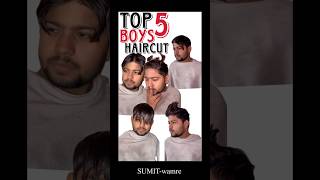 TOP 5 BOYS HAIRCUT😂😭SUMITwamre [upl. by Arv]