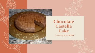 Castella Cake  Cooking with Mom [upl. by Thursby]