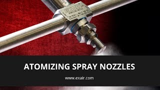 EXAIRs Atomizing Spray Nozzles [upl. by Idalina477]