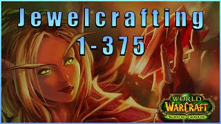 TBC Jewel Crafting Guide 1375  Step by step guide to 375 Jewelcrafting in the Burning Crusade [upl. by Wivinah]