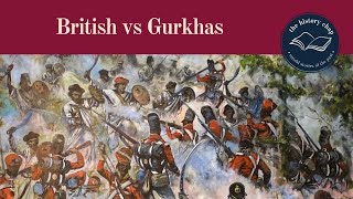 When The British Fought The Gurkhas  Anglo Nepalese War 181416 [upl. by Fedak286]